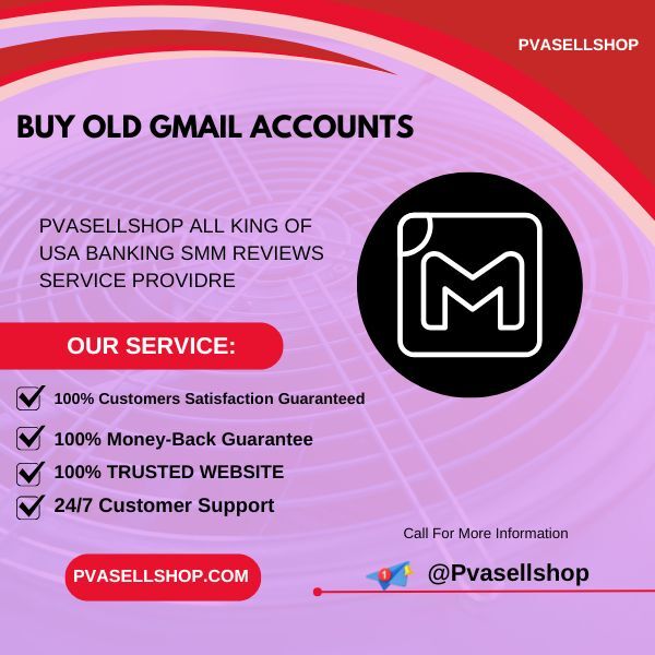 Buy Old Gmail Accounts