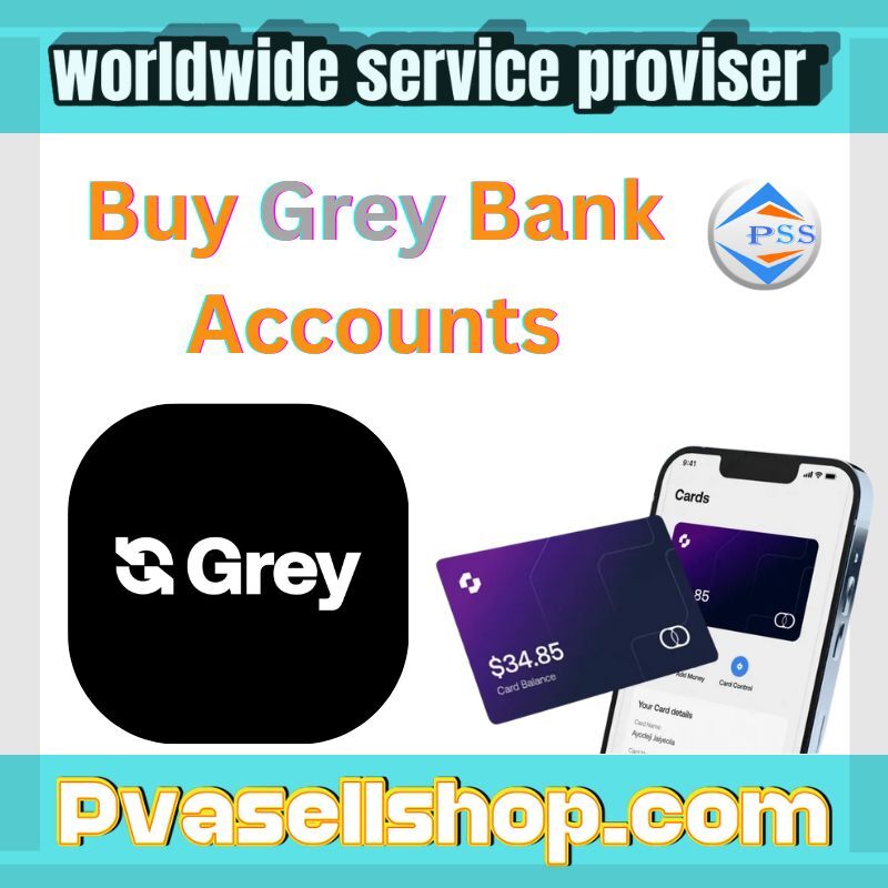 Buy Grey Bank Accounts